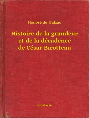 cover image of Histoire de la grandeur et de la décadence de César Birotteau